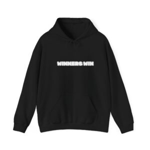 Winners Win Hoodie