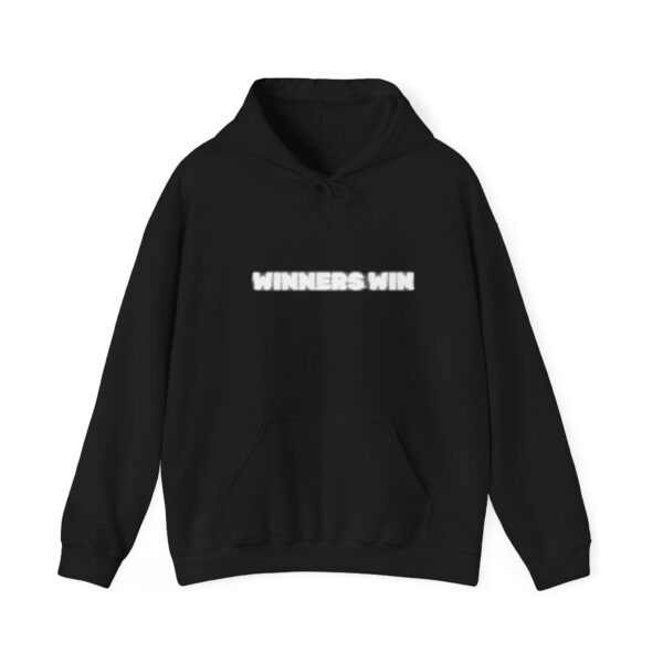 Winners Win Hoodie